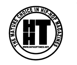 HHT THE MATURE CHOICE IN HIP-HOP MAGAZINES WWW.HIPHOPTIMES.NET trademark