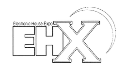 EHX ELECTRONIC HOUSE EXPO trademark