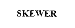 SKEWER trademark