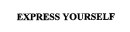EXPRESS YOURSELF trademark