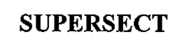 SUPERSECT trademark