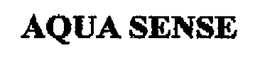 AQUA SENSE trademark