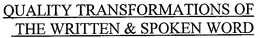 LANGUAGE QUEST QUALITY TRANSFORMATIONS OF THE WRITTEN & SPOKEN WORD trademark