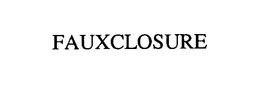 FAUXCLOSURE trademark