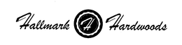 HALLMARK HARDWOODS H trademark