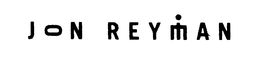 JON REYMAN trademark