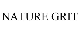NATURE GRIT trademark