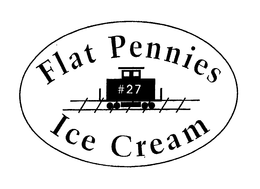 FLAT PENNIES #27 ICE CREAM trademark