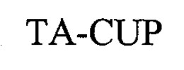 TA-CUP trademark