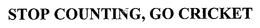 STOP COUNTING, GO CRICKET trademark