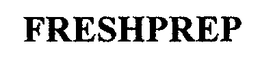 FRESHPREP trademark
