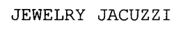 JEWELRY JACUZZI trademark