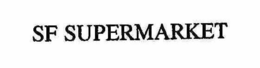 SF SUPERMARKET trademark