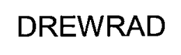 DREWRAD trademark