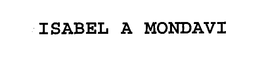 ISABEL A MONDAVI trademark