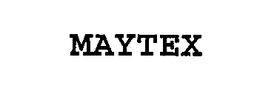 MAYTEX trademark