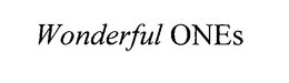 WONDERFUL ONES trademark