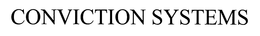 CONVICTION SYSTEMS trademark