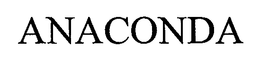 ANACONDA trademark