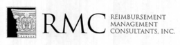 RMC REIMBURSEMENT MANAGEMENT CONSULTANTS, INC. trademark