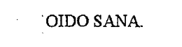 OIDO SANA trademark