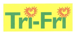 TRI-FRI trademark