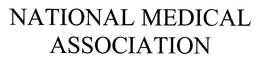 NATIONAL MEDICAL ASSOCIATION trademark