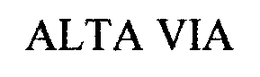 ALTA VIA trademark