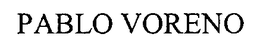 PABLO VORENO trademark