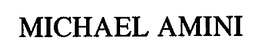 MICHAEL AMINI trademark