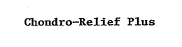 CHONDRO-RELIEF PLUS trademark