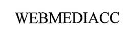 WEBMEDIACC trademark