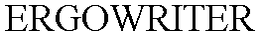 ERGOWRITER trademark