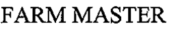 FARM MASTER trademark