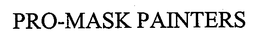 PRO-MASK PAINTERS trademark