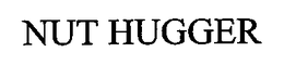 NUT HUGGER trademark
