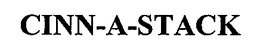 CINN-A-STACK trademark