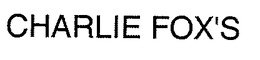 CHARLIE FOX'S trademark