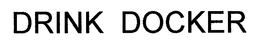 DRINK DOCKER trademark