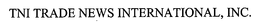 TNI TRADE NEWS INTERNATIONAL, INC. trademark