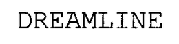 DREAMLINE trademark