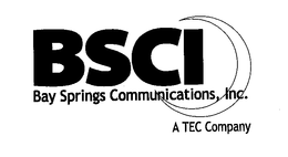 BSCI BAY SPRINGS COMMUNICATIONS, INC. A TEC COMPANY trademark