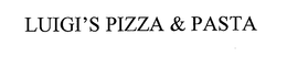 LUIGI'S PIZZA & PASTA trademark