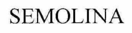 SEMOLINA trademark