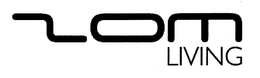 ZOM LIVING trademark