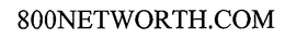 800NETWORTH.COM trademark