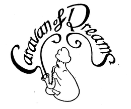 CARAVAN OF DREAMS trademark