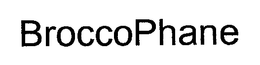 BROCCOPHANE trademark