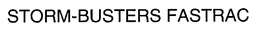 STORM-BUSTERS FASTRAC trademark