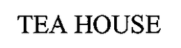 TEA HOUSE trademark